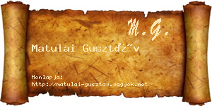 Matulai Gusztáv névjegykártya